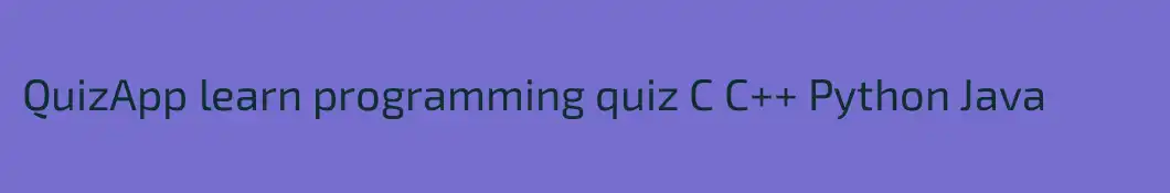 QuizApp learn programming quiz C C++ Python Java